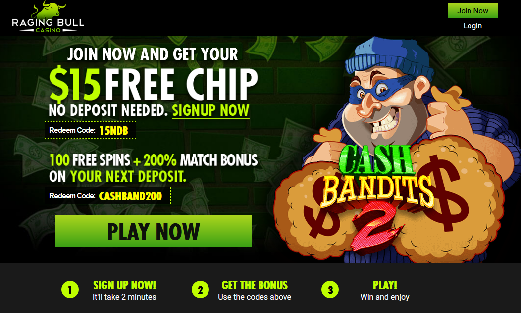 Raging Bull AU | $15 Free Chip | 100 Free Spins on Cashbandits 2 + 200% Match Bonus